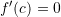 Rendered by QuickLaTeX.com f'(c)=0