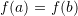 f(a)=f(b)