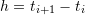 Rendered by QuickLaTeX.com h=t_{i+1}-t_i