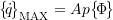 \begin{equation*} \bigl\{\!\dot{q}\!\bigr\}_{\text{MAX}} = A p \bigl\{\!\Phi\!\bigr\}{}\end{equation*}