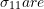 Rendered by QuickLaTeX.com \sigma_{11} are