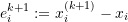 \[e_i^{k+1}:=x_i^{(k+1)}-x_i\]