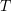 Rendered by QuickLaTeX.com T