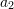 Rendered by QuickLaTeX.com a_2