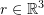 Rendered by QuickLaTeX.com r\in\mathbb{R}^3