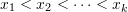 Rendered by QuickLaTeX.com x_1<x_2<\cdots<x_k
