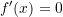 Rendered by QuickLaTeX.com f'(x)=0