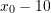 Rendered by QuickLaTeX.com x_0-10