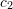 Rendered by QuickLaTeX.com c_2