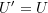 Rendered by QuickLaTeX.com U'= U