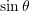 Rendered by QuickLaTeX.com \sin\theta