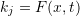 Rendered by QuickLaTeX.com k_j=F(x,t)