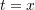 Rendered by QuickLaTeX.com t=x