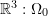 Rendered by QuickLaTeX.com \mathbb{R}^3: \Omega_0