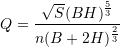\[ Q=\frac{\sqrt{S}(BH)^\frac{5}{3}}{n(B+2H)^{\frac{2}{3}}} \]