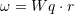 Rendered by QuickLaTeX.com \omega=Wq\cdot r