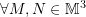 \forall M,N\in\mathbb{M}^3