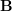 Rendered by QuickLaTeX.com \bold B