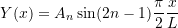 \[ Y(x) = A_n \sin (2n-1) \frac{\pi}{2} \frac{x}{L} \]