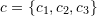 c=\{c_1,c_2,c_3\}