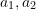 Rendered by QuickLaTeX.com a_1, a_2