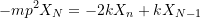 \[-mp^2X_N = -2kX_n + kX_{N-1}\]