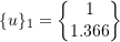Rendered by QuickLaTeX.com \begin{equation*} \{u\}_{1} = \begin{Bmatrix} 1 \\ 1.366 \\ \end{Bmatrix} \end{equation*}