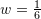 Rendered by QuickLaTeX.com w=\frac{1}{6}