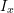 Rendered by QuickLaTeX.com I_x