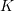 Rendered by QuickLaTeX.com K