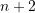 Rendered by QuickLaTeX.com n+2