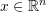Rendered by QuickLaTeX.com x\in\mathbb{R}^n